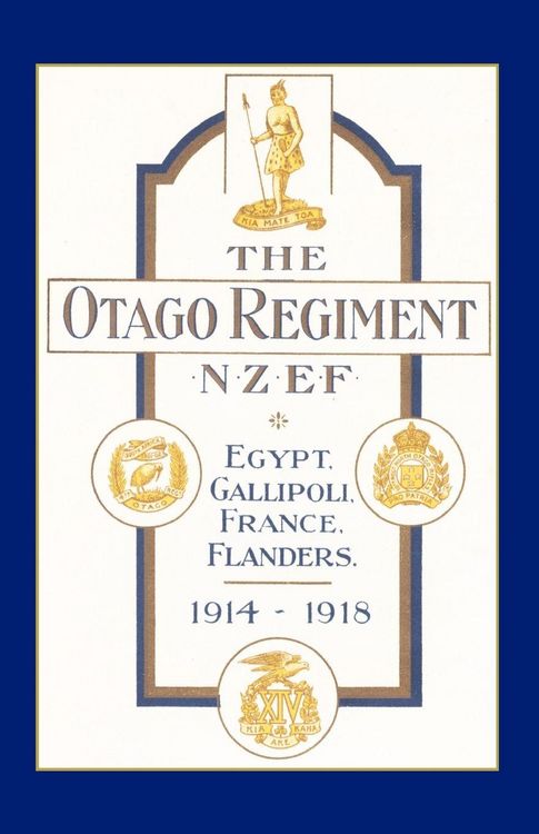 Produktbild: Official History of the Otago Regiment in the Great War 1914-1918