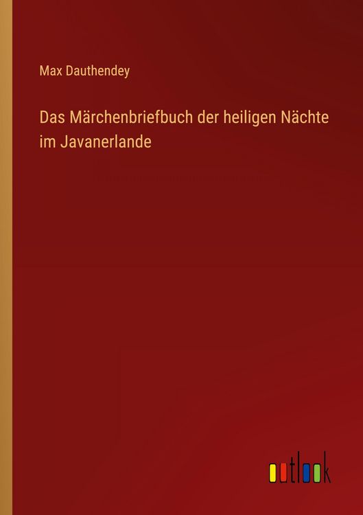 Produktbild: Das M&auml;rchenbriefbuch der heiligen N&auml;chte im Javanerlande