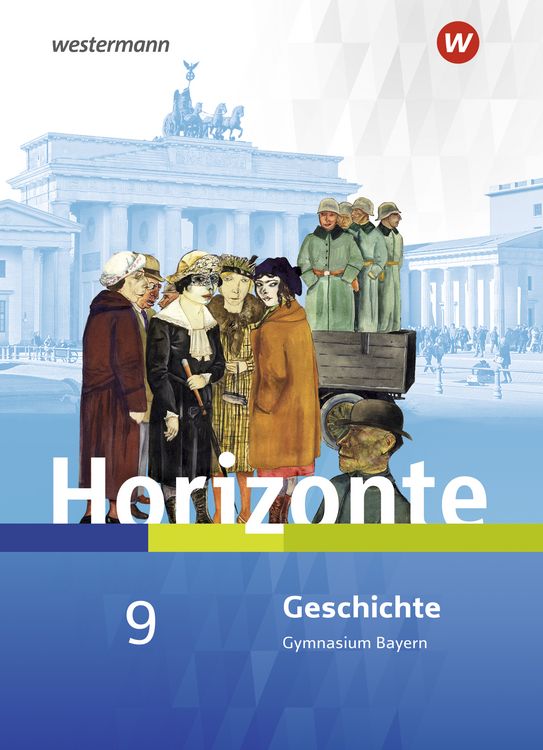 Produktbild: Horizonte - Geschichte f&uuml;r Gymnasien in Bayern - Ausgabe 2018