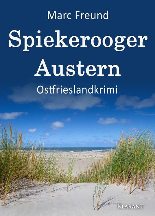 Bild vom Artikel Spiekerooger Austern. Ostfrieslandkrimi vom Autor Marc Freund