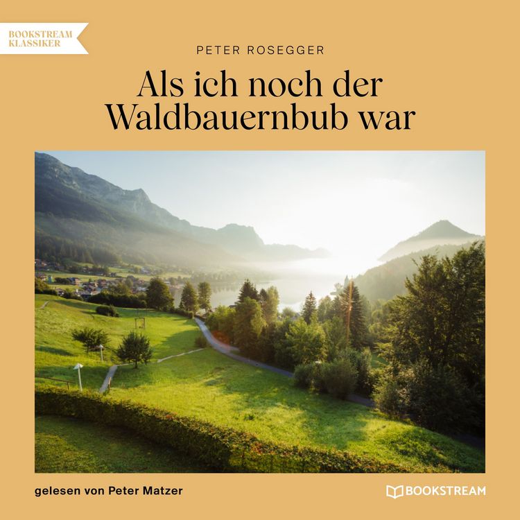 Produktbild: Als ich noch der Waldbauernbub war