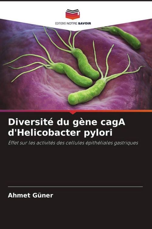 Produktbild: Diversit&eacute; du g&egrave;ne cagA d'Helicobacter pylori