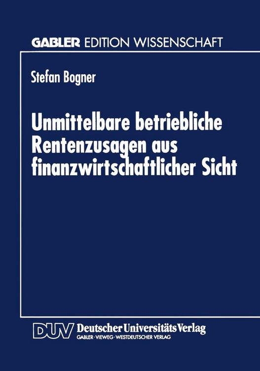 Produktbild: Unmittelbare betriebliche Rentenzusagen aus finanzwirtschaftlicher Sicht