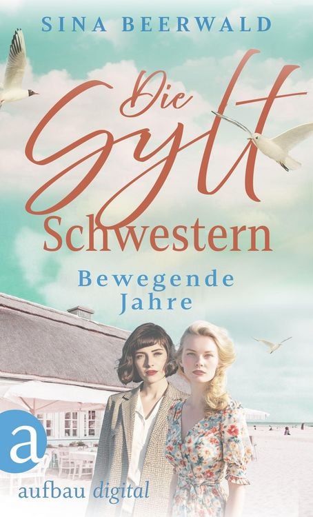 Produktbild: Die Sylt-Schwestern - Bewegende Jahre