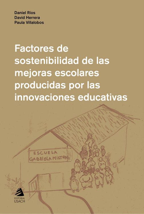 Produktbild: Factores de sostenibilidad de las mejoras escolares producidas por las innovaciones educativas