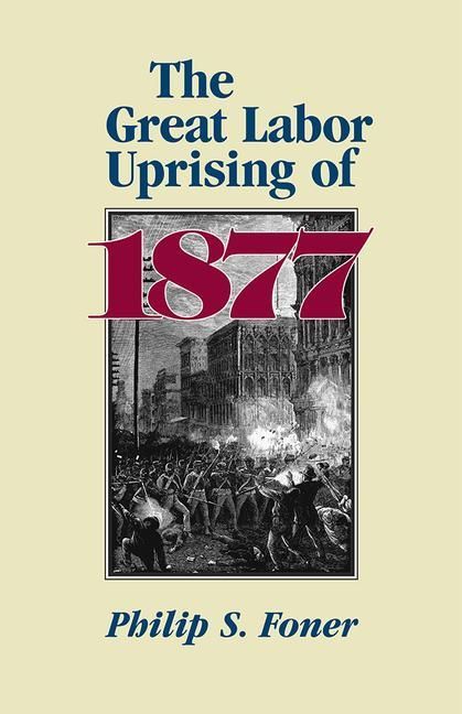 Produktbild: Grt Labor Uprising of 1877