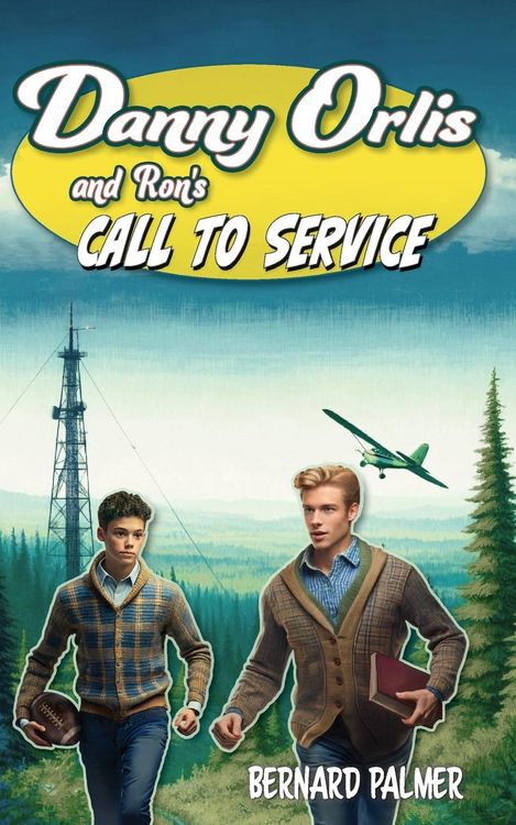 Produktbild: Danny Orlis and Ron's Call to Service