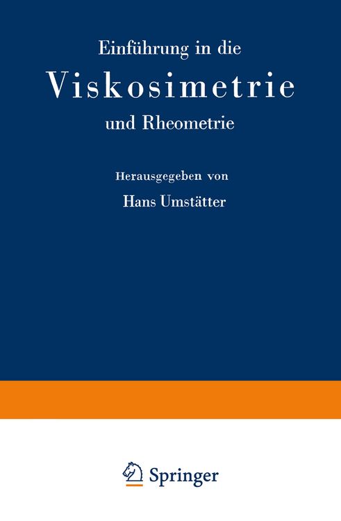 Produktbild: Einf&uuml;hrung in die Viskosimetrie und Rheometrie
