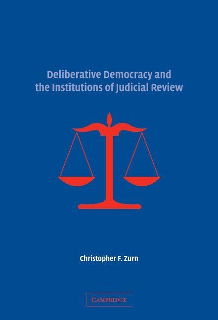 Produktbild: Deliberative Democracy and the Institutions of Judicial Review