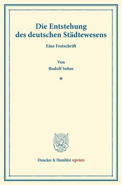 Produktbild: Die Entstehung des deutschen St&auml;dtewesens.