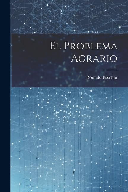 Produktbild: El Problema Agrario