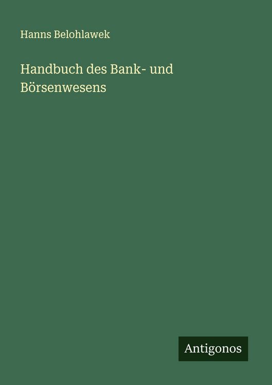 Produktbild: Handbuch des Bank- und B&ouml;rsenwesens