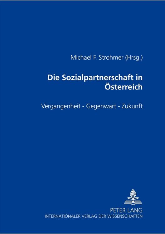 Produktbild: Die Sozialpartnerschaft in &Ouml;sterreich