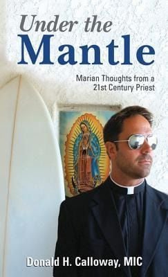 Produktbild: Under the Mantle: Marians Thoughts from a 21st Century Priest