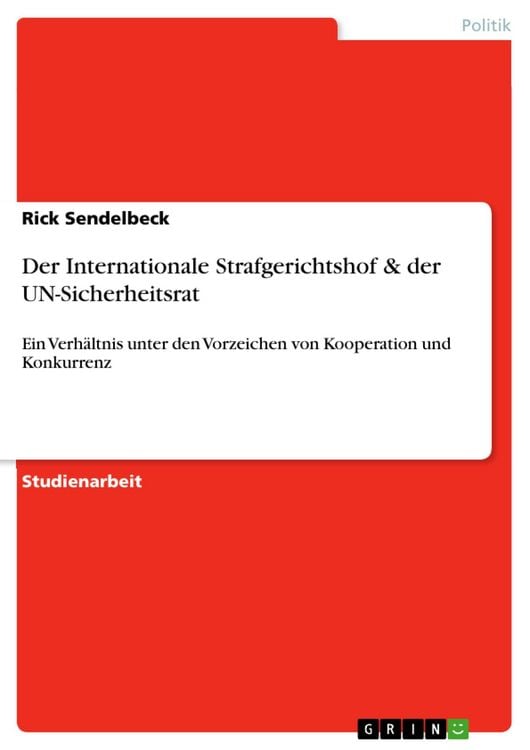 Produktbild: Der Internationale Strafgerichtshof & der UN-Sicherheitsrat