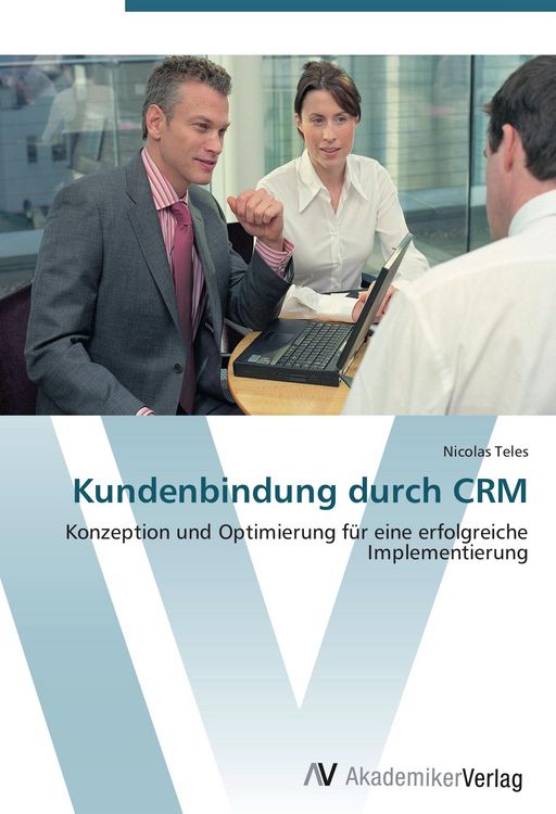 Produktbild: Kundenbindung durch CRM