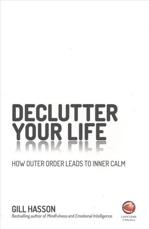Produktbild: Declutter Your Life - How Outer Order Leads to Inner Calm