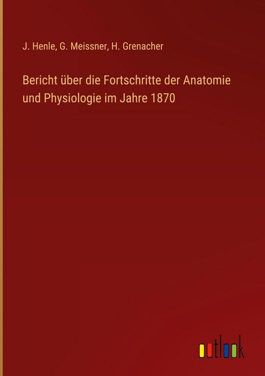 Produktbild: Bericht &uuml;ber die Fortschritte der Anatomie und Physiologie im Jahre 1870
