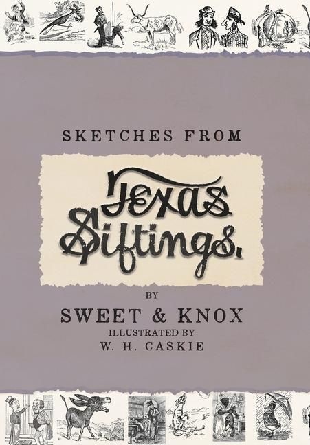 Produktbild: Sketches From Texas Siftings