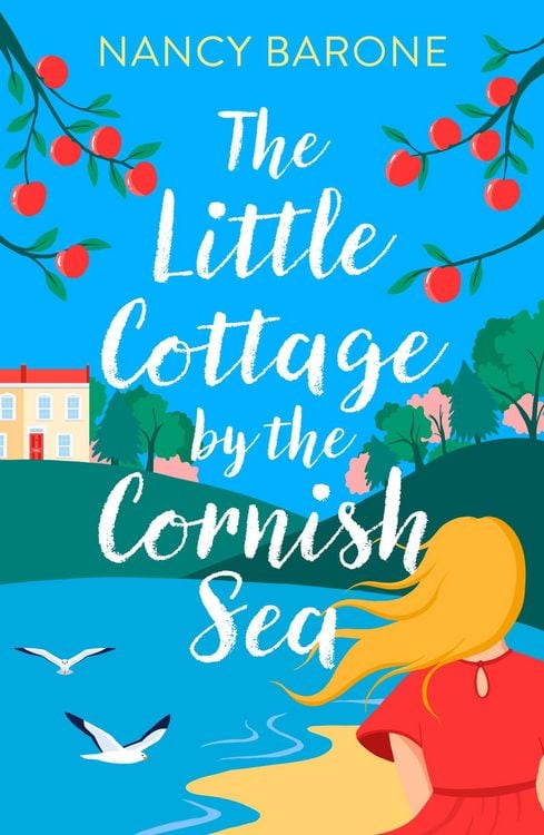 Produktbild: The Little Cottage by the Cornish Sea: Escape to Cornwall this summer with a brand new second-chances romance