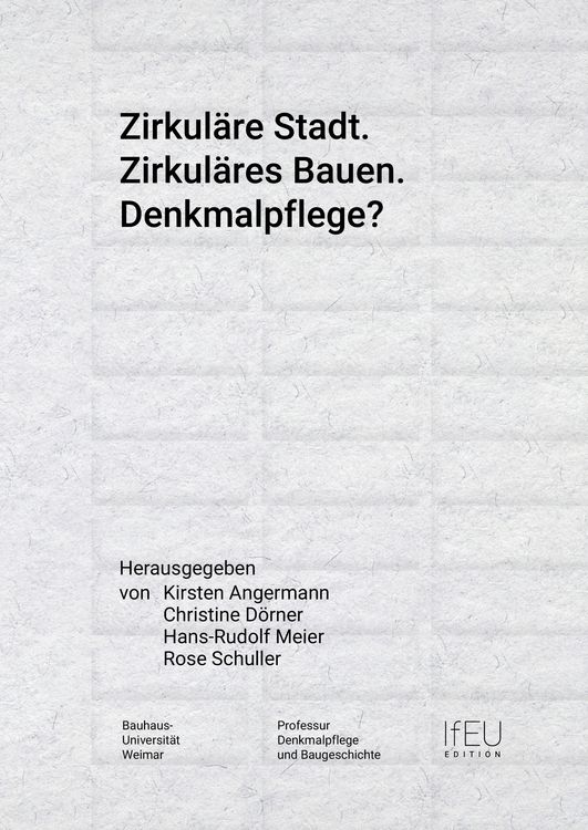 Produktbild: Zirkul&auml;re Stadt. Zirkul&auml;res Bauen. Denkmalpflege?