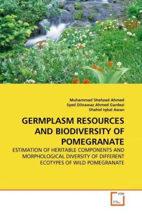 Produktbild: Shahzad Ahmed, M: GERMPLASM RESOURCES AND BIODIVERSITY OF PO