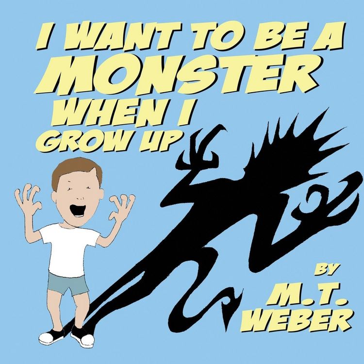 Produktbild: I Want to Be a Monster When I Grow Up