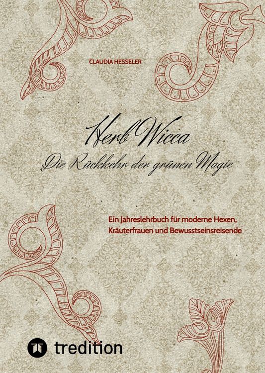 Produktbild: Herb Wicca - Die R&uuml;ckkehr der gr&uuml;nen Magie