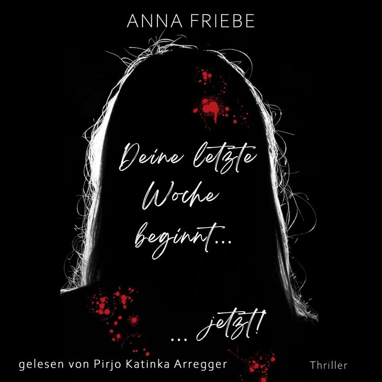 Produktbild: Deine letzte Woche beginnt ... ... jetzt!