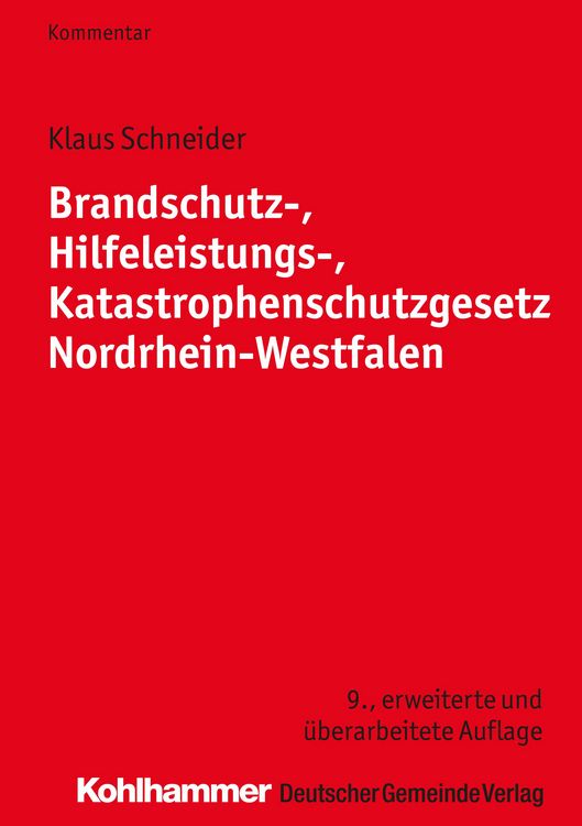 Produktbild: Brandschutz-, Hilfeleistungs-, Katastrophenschutzgesetz Nordrhein-Westfalen