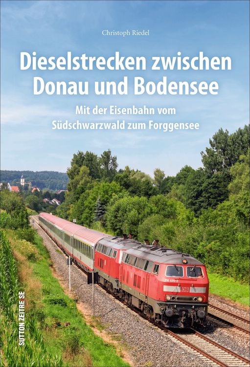Produktbild: Dieselstrecken zwischen Donau und Bodensee