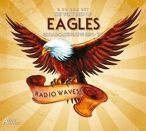 Produktbild: Eagles: Radio Waves-Broadcasting Live 1974-1976