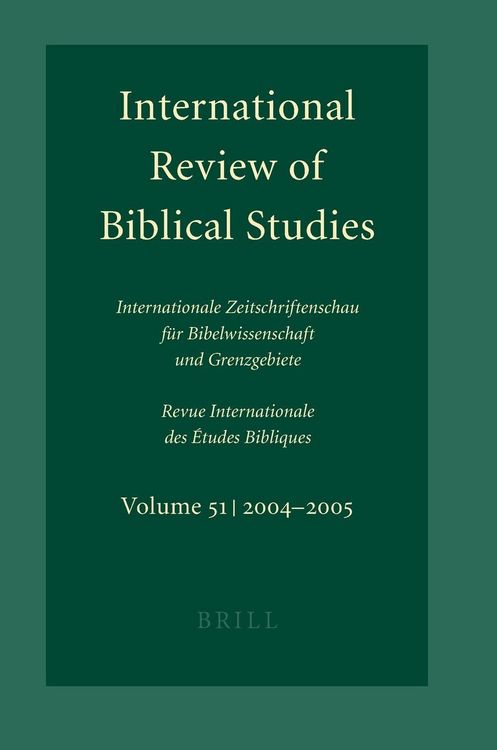 Produktbild: International Review of Biblical Studies, Volume 51 (2004-2005)