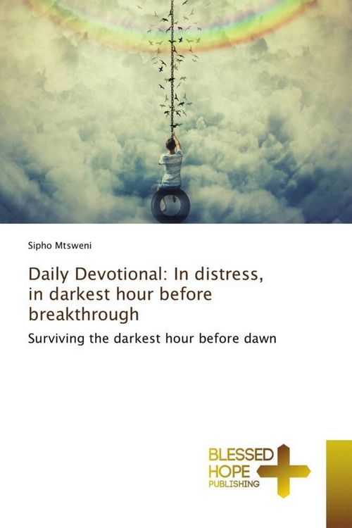 Produktbild: Daily Devotional: In distress, in darkest hour before breakthrough