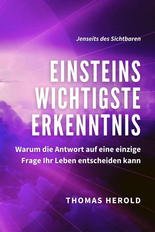 Bild vom Artikel Einsteins Wichtigste Erkenntnis vom Autor Thomas Herold