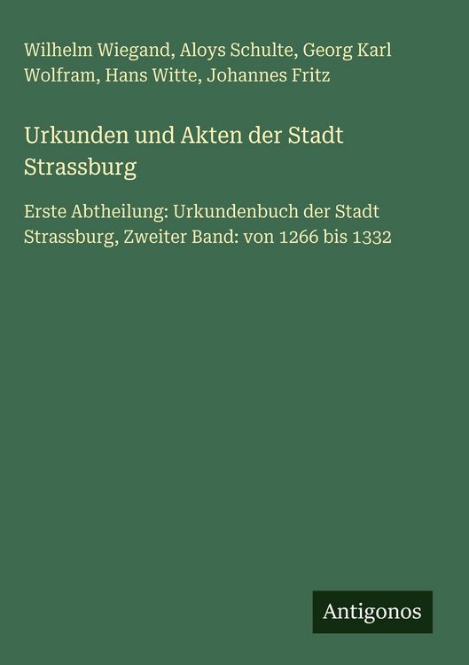 Produktbild: Urkunden und Akten der Stadt Strassburg