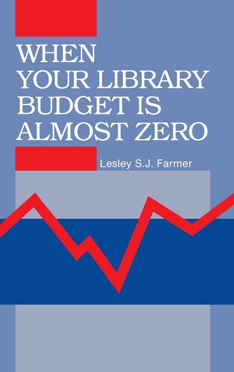 Produktbild: When Your Library Budget Is Almost Zero