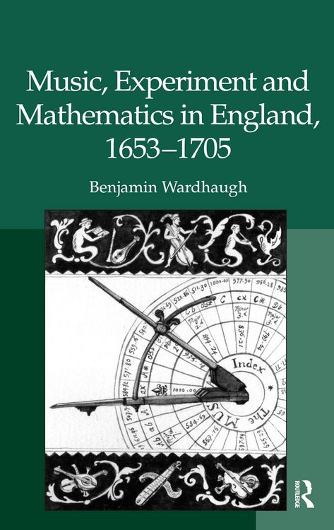 Produktbild: Music, Experiment and Mathematics in England, 1653-1705