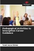 Produktbild: Pedagogical Activities to Strengthen Career Guidance