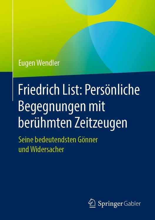 Produktbild: Friedrich List: Pers&ouml;nliche Begegnungen mit ber&uuml;hmten Zeitzeugen