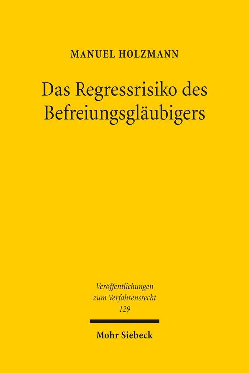 Produktbild: Das Regressrisiko des Befreiungsgl&auml;ubigers