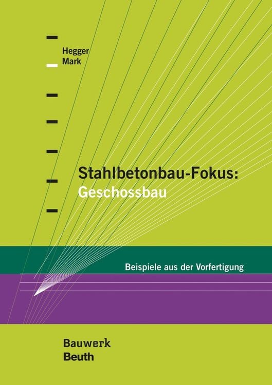 Bild vom Artikel Stahlbetonbau-Fokus: Geschossbau vom Autor Josef Hegger