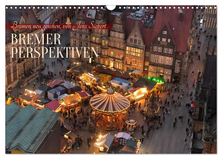 Produktbild: Bremer Perspektiven (Wandkalender 2026 DIN A3 quer), CALVENDO Monatskalender