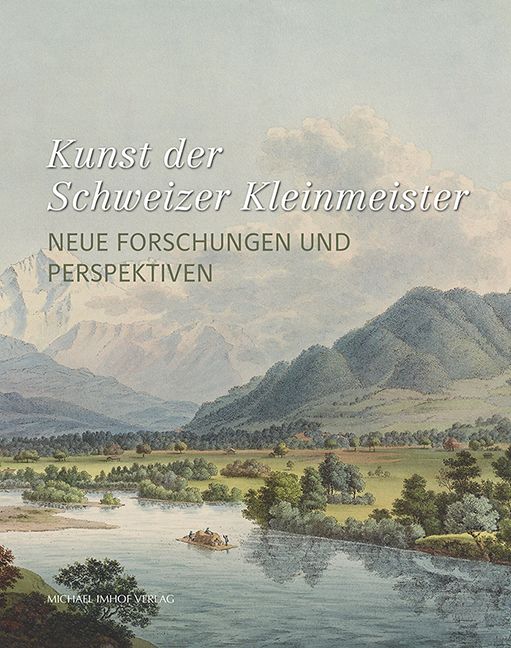 Produktbild: Kunst der Schweizer Kleinmeister