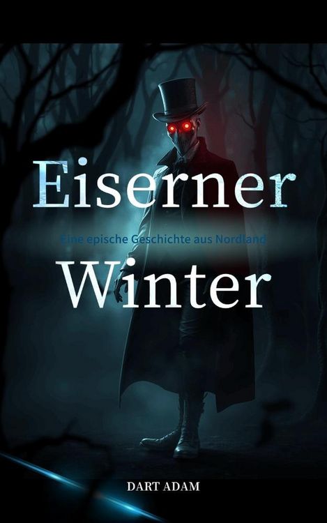 Produktbild: Eiserner Winter:Krieg, Magie, Verratung - Eine epische Geschichte aus Nordland