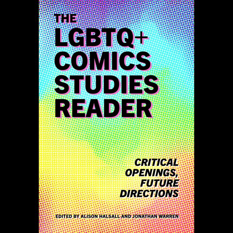 Produktbild: The LGBTQ+ Comics Studies Reader