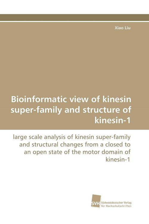 Produktbild: Bioinformatic view of kinesin super-family and structure of kinesin-1
