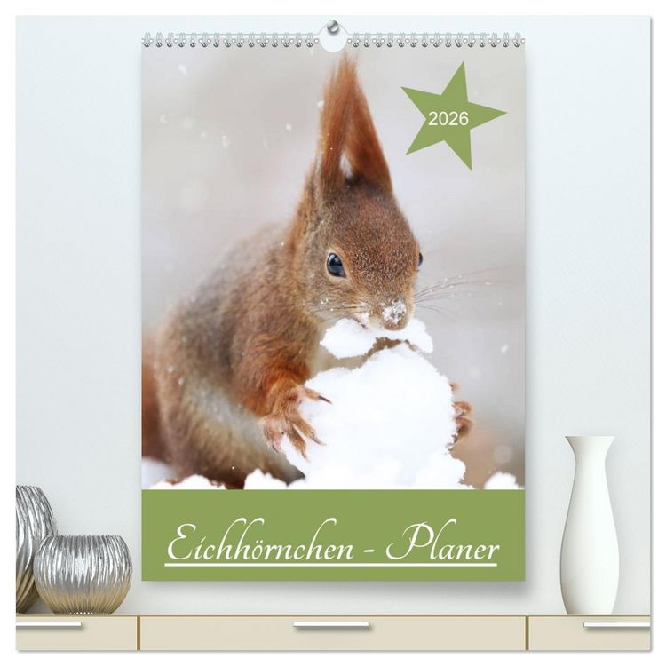 Produktbild: Eichh&ouml;rnchen - Planer (hochwertiger Premium Wandkalender 2026 DIN A2 hoch), Kunstdruck in Hochglanz