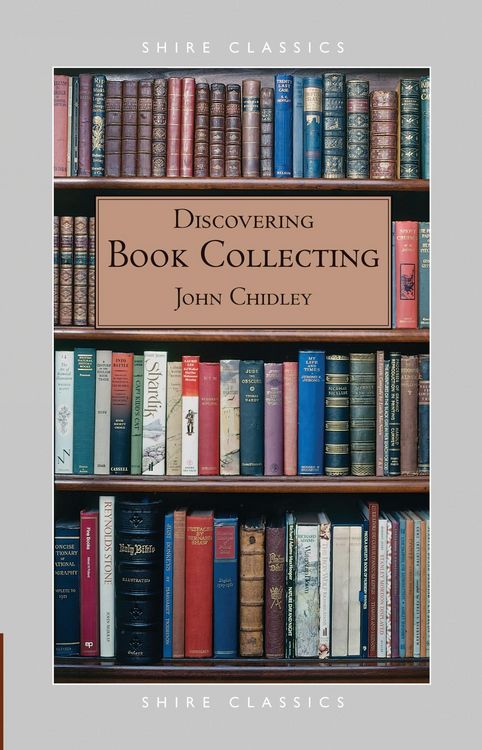 Produktbild: Chidley, J: Discovering Book Collecting