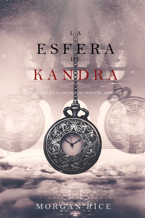 Produktbild: La Esfera de Kandra (Oliver Blue y la escuela de Videntes-Libro dos)